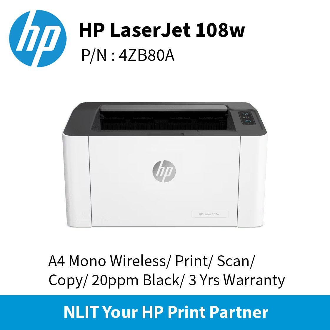 HP Laser 108w (4ZB80A) A4 Mono Print Only , Up to 20ppm, USB, Wireless, 3 Years Warranty (TNG)